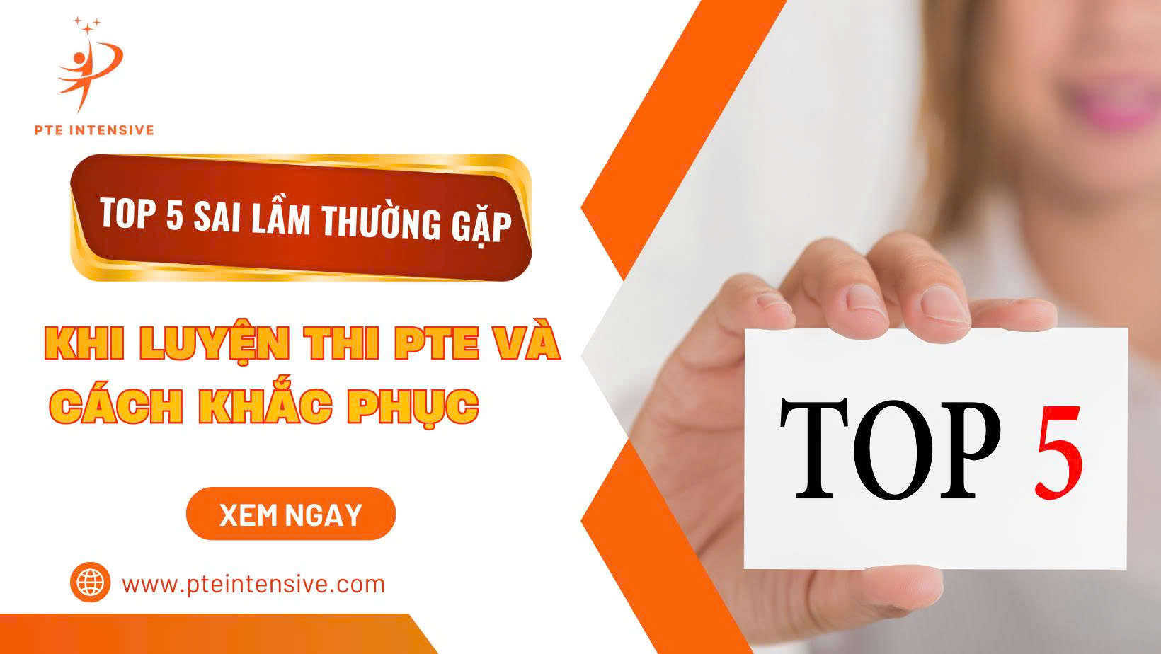 Top 5 sai lầm thưá»ng gặp khi luyện thi PTE và cách khắc phục